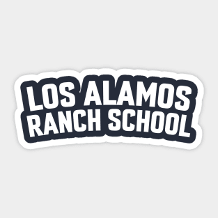 LOS ALAMOS RANCH SCHOOL Sticker